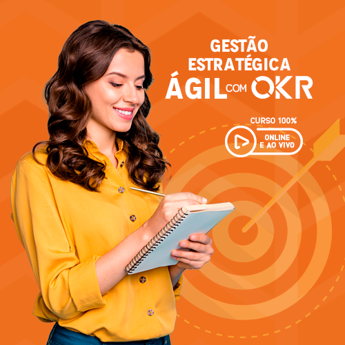 [Sefin] Gestão Estratégica Ágil com OKR (Turma 2022)