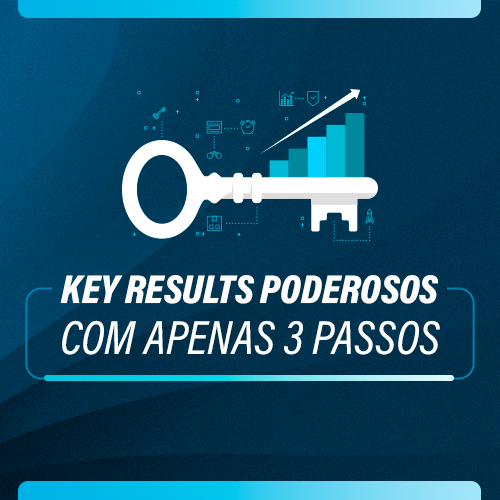 KEY RESULTS PODEROSOS